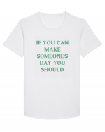 if you can make someone s day... Tricou mânecă scurtă guler larg Bărbat Skater