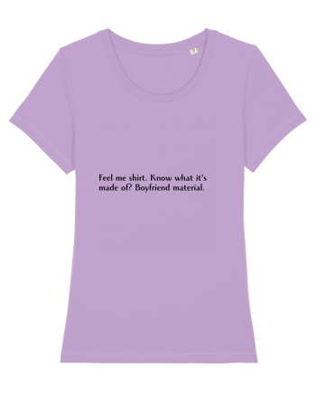 feel me shirt... Lavender Dawn