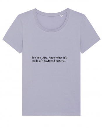 feel me shirt... Lavender