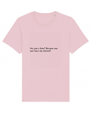 are you a loan?... Cotton Pink