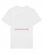 at the end of the day is night Tricou mânecă scurtă Unisex Rocker