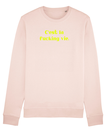 c est la fucking vie Candy Pink