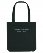 you are good baby solid gold Sacoșă textilă