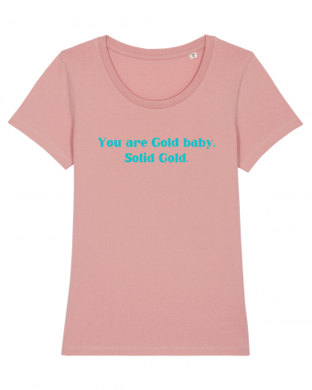 you are good baby solid gold Canyon Pink