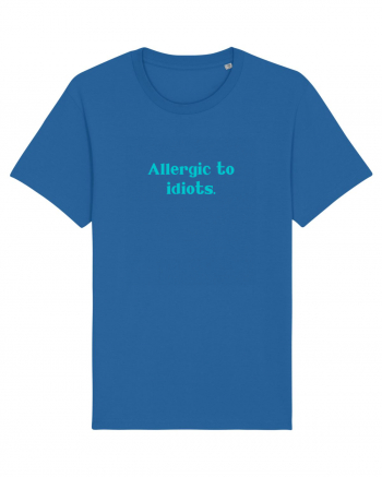 allergic to idiots Royal Blue