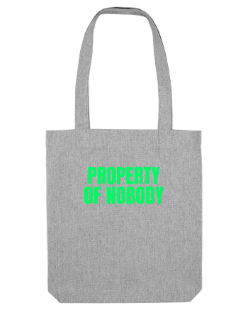property of nobody Heather Grey