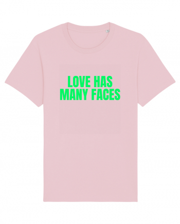 love has many faces Cotton Pink