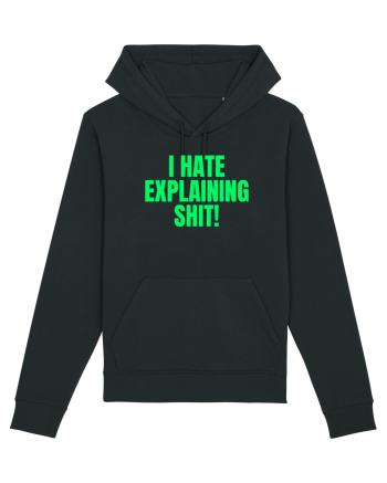 i hate explaining shit Black