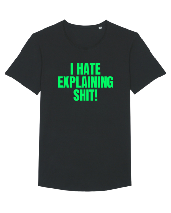 i hate explaining shit Black