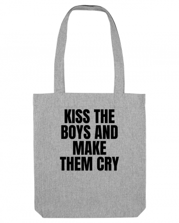 kiss the boys and make them cry Heather Grey