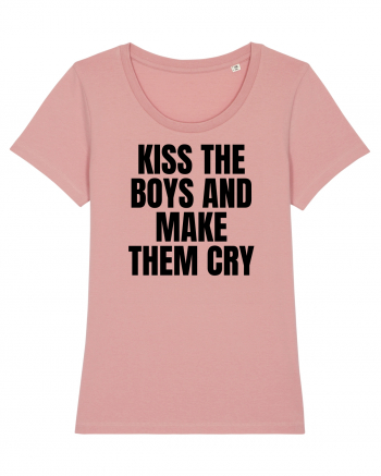 kiss the boys and make them cry Canyon Pink