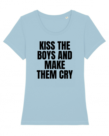 kiss the boys and make them cry Sky Blue