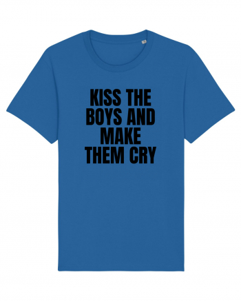 kiss the boys and make them cry Royal Blue