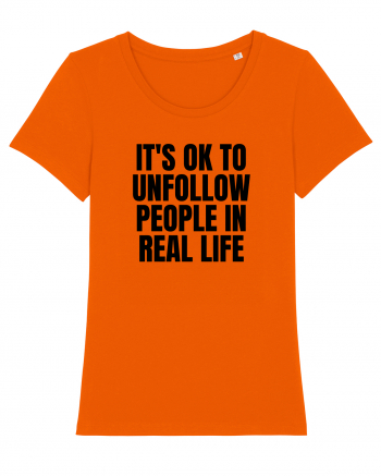 it s ok to unfollow people in real life Bright Orange