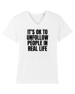 it s ok to unfollow people in real life Tricou mânecă scurtă guler V Bărbat Presenter