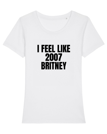 i feel like 2007 britney White