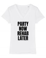 party now rehab later Tricou mânecă scurtă guler V Damă Evoker
