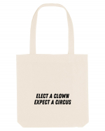 elect a clown expect a circus Sacoșă textilă