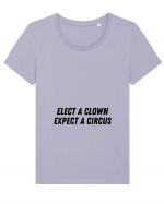 elect a clown expect a circus Tricou mânecă scurtă guler larg fitted Damă Expresser