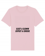 elect a clown expect a circus Tricou mânecă scurtă Unisex Rocker