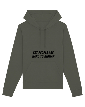 fat people are hard to kidnap Khaki