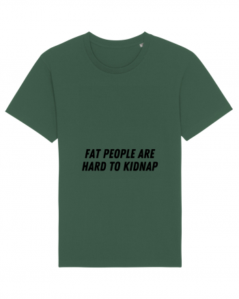 fat people are hard to kidnap Bottle Green