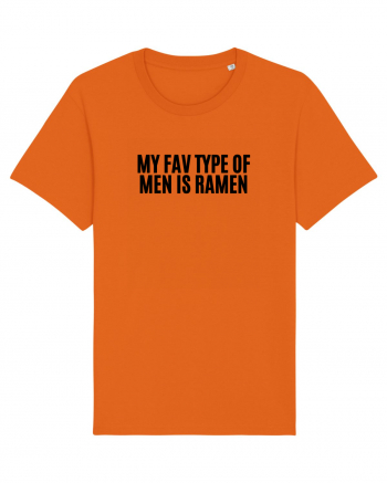 my fav type of men is ramen Bright Orange