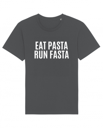 eat pasta run fasta Anthracite
