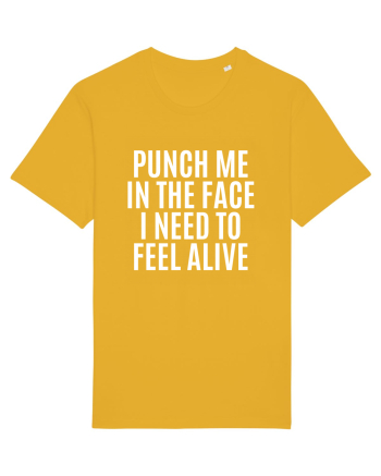 punch me in the face i need to feel alive Spectra Yellow