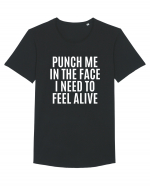 punch me in the face i need to feel alive Tricou mânecă scurtă guler larg Bărbat Skater