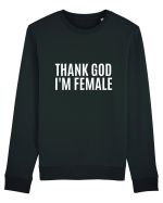 thank good i m female Bluză mânecă lungă Unisex Rise