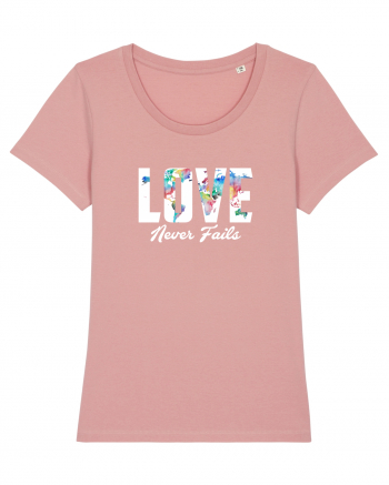 Love never fails Canyon Pink