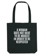a woman does not have to be... Sacoșă textilă