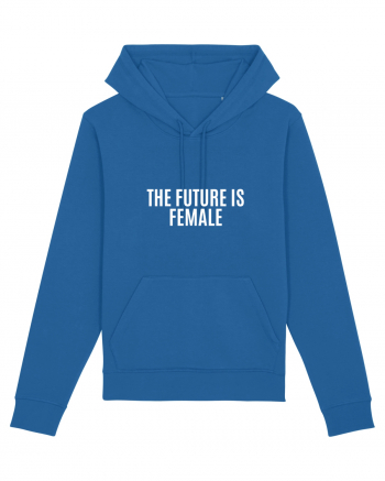 the future is female Royal Blue