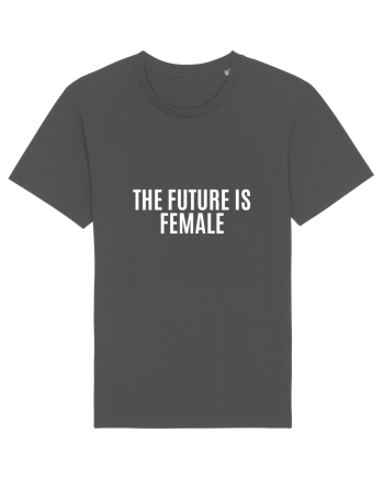 the future is female Anthracite
