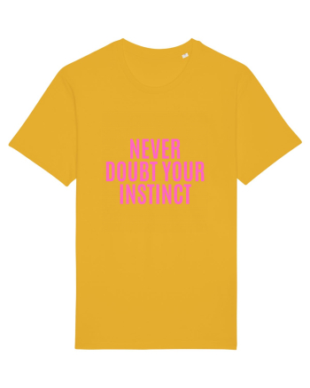 never doubt your instinct Spectra Yellow