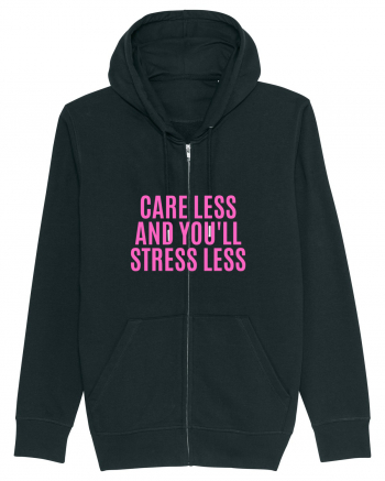 care less and you ll stress less Black