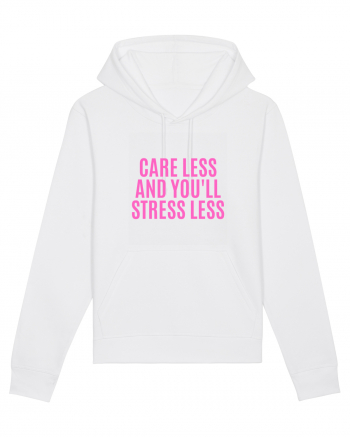 care less and you ll stress less White