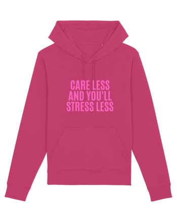 care less and you ll stress less Raspberry