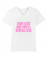 care less and you ll stress less Tricou mânecă scurtă guler V Bărbat Presenter