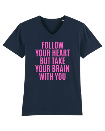 follow your heart but take your brain with you French Navy