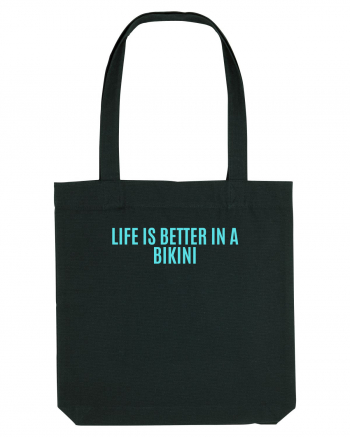 life is better in a bikini Black
