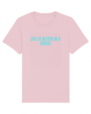 life is better in a bikini Cotton Pink