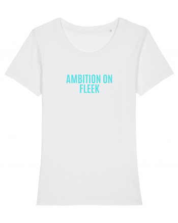 ambition on fleek White