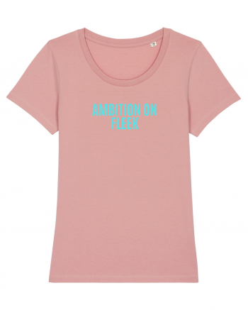 ambition on fleek Canyon Pink