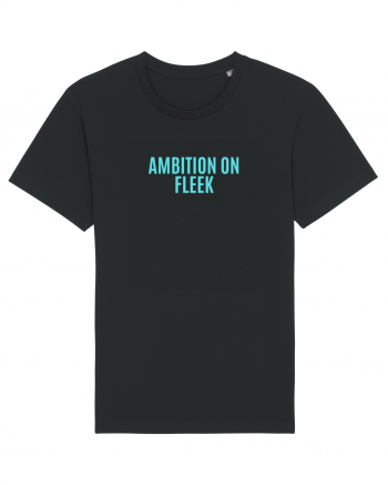 ambition on fleek Black