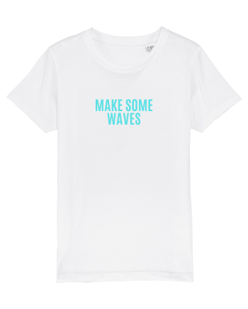 make some waves White