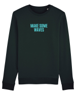 make some waves Bluză mânecă lungă Unisex Rise