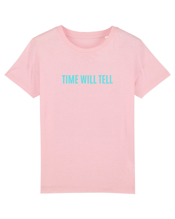 time will tell Cotton Pink