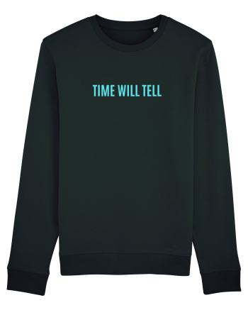 time will tell Black